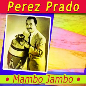 Download track Cherry Pink And Blossom White Pérez Prado