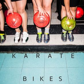 Download track Extra Mile Karate Bikes