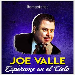 Download track Fue Por Tu Pecado (Remastered) Joe Valle