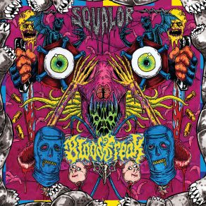 Download track Squalor Blood Freak