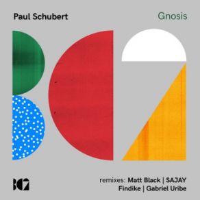 Download track Gnosis (Findike Remix) Paul Schubert