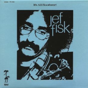 Download track How Well Jef Fisk