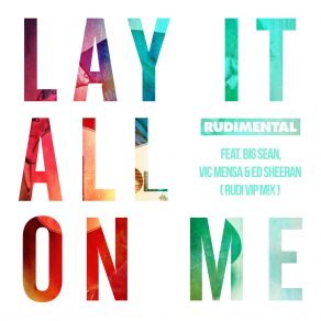 Download track Lay It All On Me (Reggae Remix) Ed Sheeran, Tarrus Riley