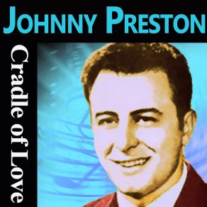 Download track Leave My Kitten Alone Johnny Preston