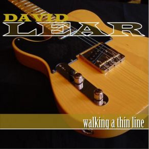 Download track Walking A Thin Line David Lear