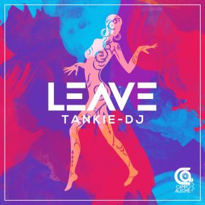 Download track Leave Tankie-DJ