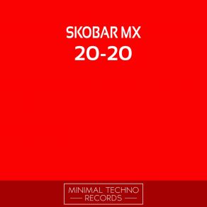 Download track 2020 (Original Mix) Skobar Mx