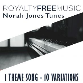 Download track Norah Jones Tunes, Var. 9 (Instrumental) Royalty Free Music Maker