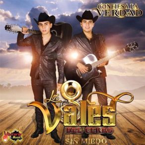 Download track Vamos A Hablar Los Vales Del Cerro