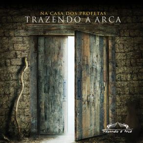 Download track Eu Quero Ser Como Tu Trazendo A Arca