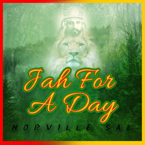 Download track Jah For A Day (Version) Norville Sal