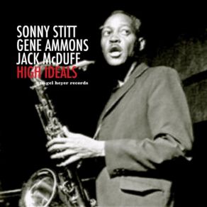 Download track When You Wish Upon A Star Gene Ammons, Jack McDuff, Sonny Stitt