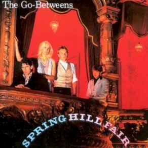 Download track You'Ve Never Lived The Go - Betweens