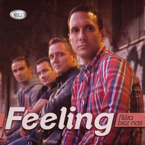 Download track Što Više Pričam The Feeling