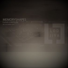 Download track Cloud Contours (Following Light Remix) Memoryshapes