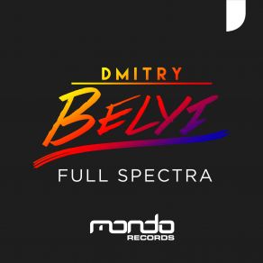 Download track Full Spectra (Radio Edit) Dmitry Belyi