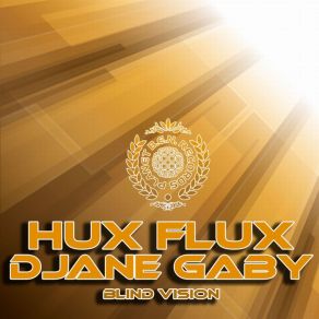 Download track Blind Vision Hux Flux, DJane Gaby