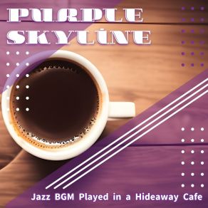 Download track Music For My Coffee Purple Skyline