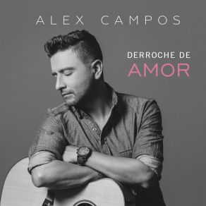 Download track Como Lluvia Alex Campos