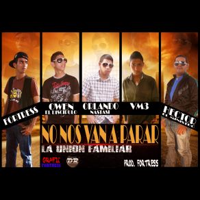 Download track No Nos Van A Parar La Union Familiar