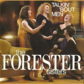 Download track It's Gettin' Around Forester Sisters