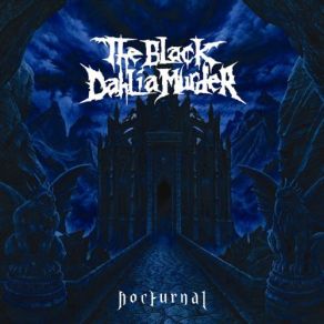 Download track Nocturnal The Black Dahlia Murder