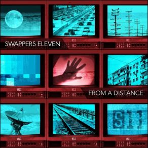 Download track Open Your Eyes Swappers Eleven