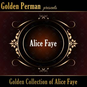 Download track One Never Knows Does One Alice Faye