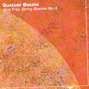 Download track String Quartet No. 4: I. I Quatuor Bozzini