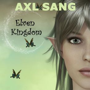 Download track Elven Kingdom Axl Sang