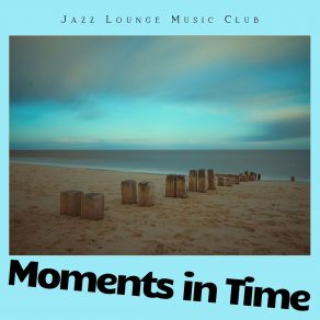 Download track Unsentimental Jazz Lounge