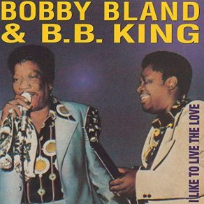 Download track Let The Good Times Roll B. B. King, Bobby BlandBobby Bare, Bland, Blue