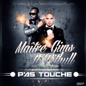 Download track Pas Touche Pitbull, Maitre Gims