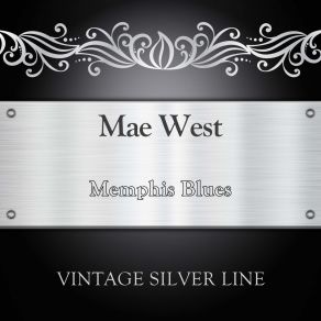 Download track Memphis Blues (Original Mix) Mae West