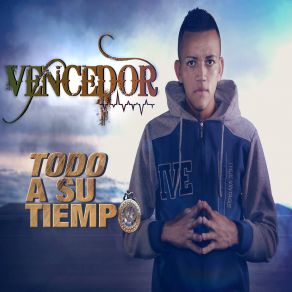 Download track Todo A Su Tiempo Vencedor