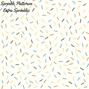 Download track Sounds Of Sprinkles Sprinkle Patterson