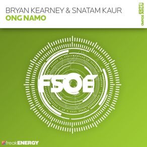 Download track Ong Namo (Bryan Kearney'S Live Intro Edit) Bryan Kearney, Snatam Kaur