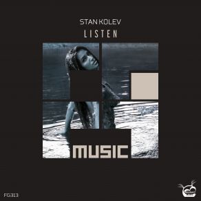 Download track Listen (Extended Mix) Stan Kolev