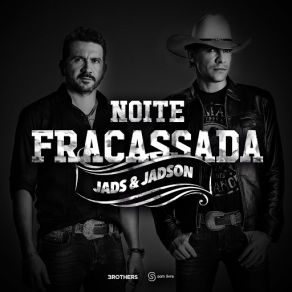 Download track Noite Fracassada Jads & Jadson