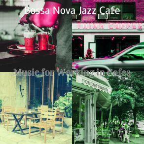 Download track Sparkling Saxophone Bossa Nova - Vibe For Studying Cafe Jazz