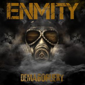 Download track Demagoguery Enmity