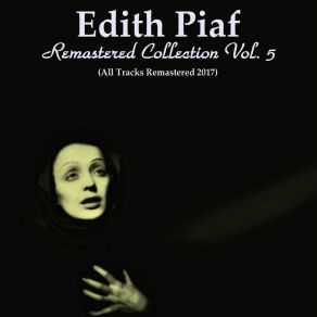 Download track Non, Je Ne Regrette Rien (Remastered 2017) Edith Piaf