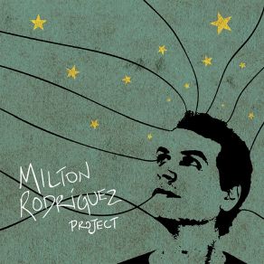 Download track Yellow Stars Milton Rodriguez