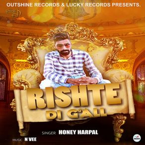 Download track Rishte Di Gall Honey Harpal