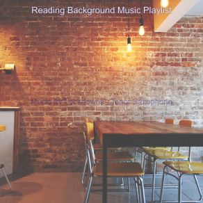 Download track Groovy Backdrops For Cooking Reading Background Music Playlist