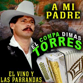 Download track Ven A Mis Brazos El Compa Dimas Torres