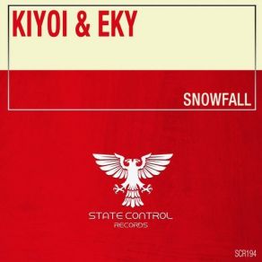 Download track Snowfall (Extended Mix) Kiyoi & Eky, Kiyoi And Eky