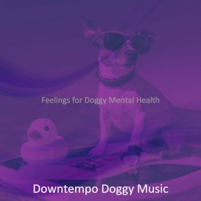 Download track Background For Separation Anxiety Downtempo Doggy Music