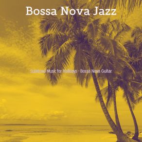 Download track Retro Ambience For Spring Break Bossa Nova Jazz