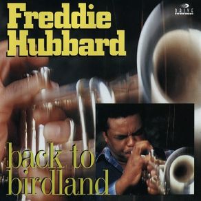 Download track For B. P. Freddie Hubbard